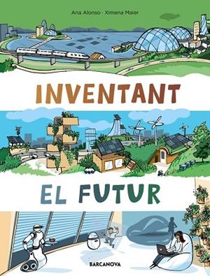 INVENTANT EL FUTUR | 9788448952952 | ALONSO, NÚRIA | Llibreria La Gralla | Librería online de Granollers