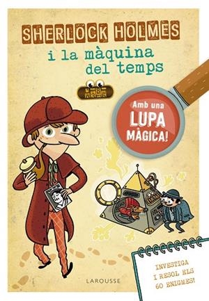 SHERLOCK HOLMES I LA MÀQUINA DEL TEMPS | 9788418100970 | LEBRUN, SANDRA | Llibreria La Gralla | Llibreria online de Granollers