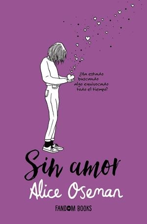 SIN AMOR | 9788418027468 | OSEMAN, ALICE | Llibreria La Gralla | Llibreria online de Granollers