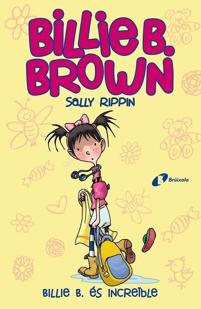 BILLIE B. BROWN, 8.BILLIE B. ÉS INCREÏBLE | 9788413490397 | RIPPIN, SALLY | Llibreria La Gralla | Llibreria online de Granollers