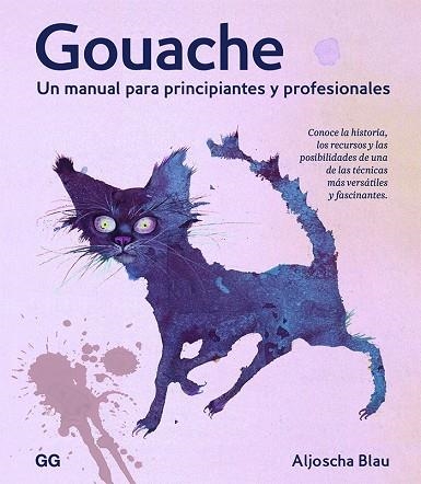 GOUACHE | 9788425233067 | BLAU, ALJOSHA | Llibreria La Gralla | Llibreria online de Granollers