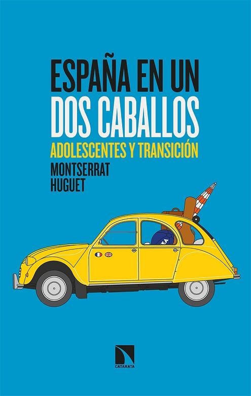 ESPAÑA EN UN DOS CABALLOS | 9788413521961 | HUGUET, MONTSERRAT | Llibreria La Gralla | Librería online de Granollers