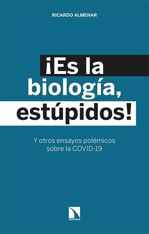 ES LA BIOLOGÍA, ESTÚPIDOS! | 9788413521947 | ALMENAR, RICARDO | Llibreria La Gralla | Librería online de Granollers
