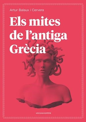MITES DE L'ANTIGA GRÈCIA, ELS | 9788418323416 | BALAUX I CERVERA ARTUR | Llibreria La Gralla | Librería online de Granollers
