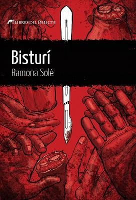 BISTURÍ | 9788412271843 | SOLÉ RAMONA | Llibreria La Gralla | Llibreria online de Granollers