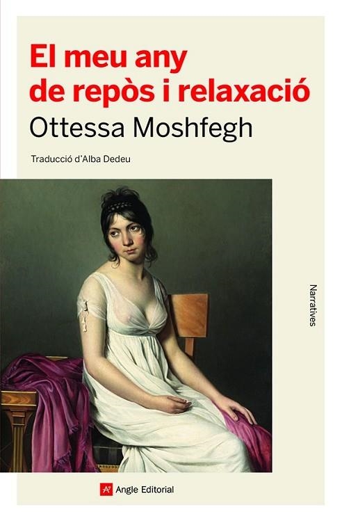 MEU ANY DE REPÒS I RELAXACIÓ, EL | 9788418197550 | MOSHFEGH, OTTESSA | Llibreria La Gralla | Librería online de Granollers