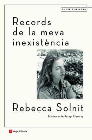 RECORDS DE LA MEVA INEXISTÈNCIA | 9788418197499 | SOLNIT, REBECCA | Llibreria La Gralla | Librería online de Granollers