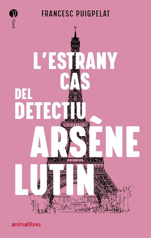 ESTRANY CAS DEL DETECTIU ARSÈNE LUTIN, L' | 9788418592010 | PUIGPELAT, FRANCESC | Llibreria La Gralla | Llibreria online de Granollers