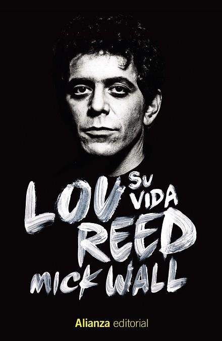 LOU REED: SU VIDA | 9788413622644 | WALL, MICK | Llibreria La Gralla | Librería online de Granollers