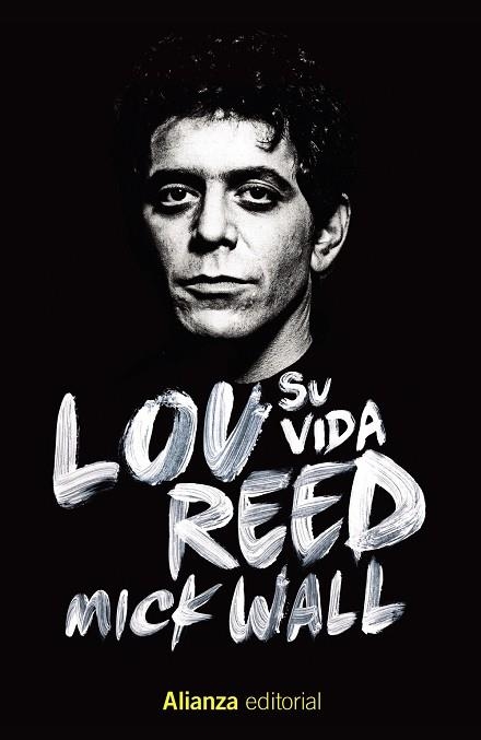 LOU REED: SU VIDA | 9788413622644 | WALL, MICK | Llibreria La Gralla | Llibreria online de Granollers