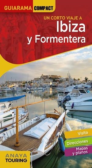 IBIZA Y FORMENTERA | 9788491581529 | RAYÓ FERRER, MIQUEL/MARTÍNEZ I EDO, XAVIER | Llibreria La Gralla | Librería online de Granollers
