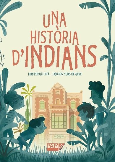 UNA HISTÒRIA D'INDIANS | 9788491911678 | PORTELL RIFÀ, JOAN | Llibreria La Gralla | Librería online de Granollers