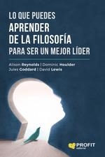 QUE PUEDES APRENDER DE LA FILOSOFIA PARA SER UN MEJOR LIDER | 9788417942960 | REYNOLDS,ALISON | Llibreria La Gralla | Llibreria online de Granollers