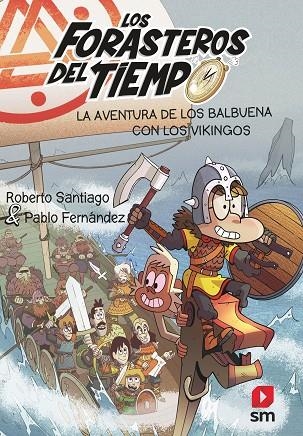 FORASTEROS DEL TIEMPO 11, LOS | 9788413920313 | SANTIAGO, ROBERTO/FERNA´NDEZ VA´ZQUEZ, PABLO | Llibreria La Gralla | Librería online de Granollers