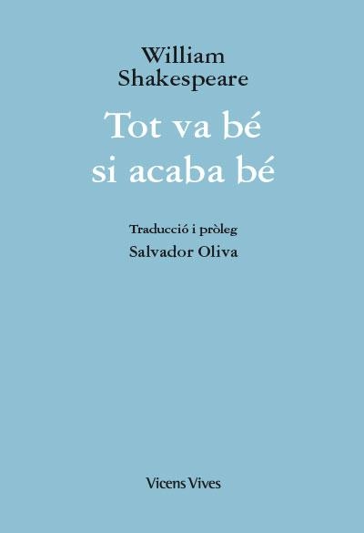 TOT VA BÉ SI ACABA BÉ | 9788468269252 | SHAKESPEARE, WILLIAM | Llibreria La Gralla | Llibreria online de Granollers