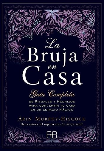 BRUJA EN CASA, LA  | 9788417851248 | MURPHY-HISCOCK, ARIN | Llibreria La Gralla | Llibreria online de Granollers