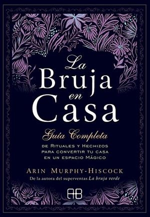 BRUJA EN CASA, LA  | 9788417851248 | MURPHY-HISCOCK, ARIN | Llibreria La Gralla | Librería online de Granollers