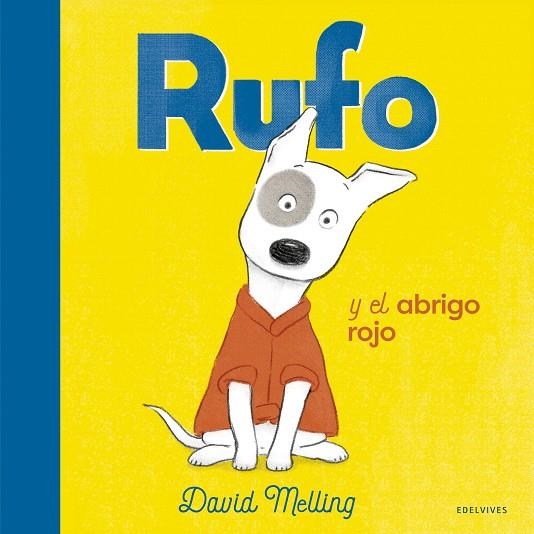 RUFO Y EL ABRIGO ROJO | 9788414030608 | MELLING, DAVID | Llibreria La Gralla | Llibreria online de Granollers