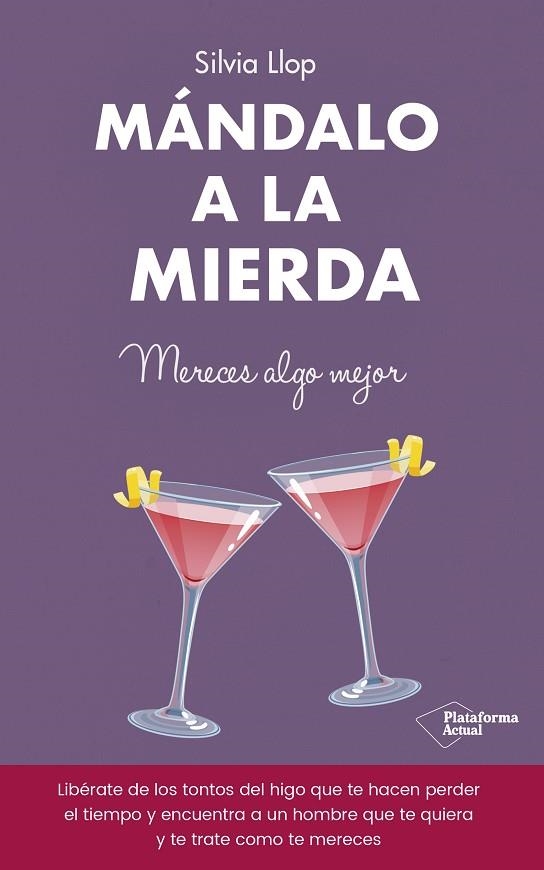 MÁNDALO A LA MIERDA | 9788418582134 | LLOP, SILVIA | Llibreria La Gralla | Librería online de Granollers