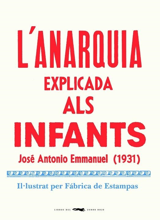 ANARQUIA EXPLICADA ALS INFANTS, L' | 9788412270464 | EMMANUEL, JOSE ANTONIO | Llibreria La Gralla | Llibreria online de Granollers