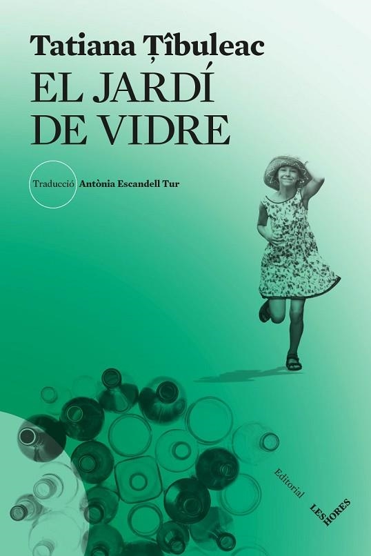 JARDI DE VIDRE, EL  | 9788412283969 | TIBULEAC, TATIANA | Llibreria La Gralla | Librería online de Granollers