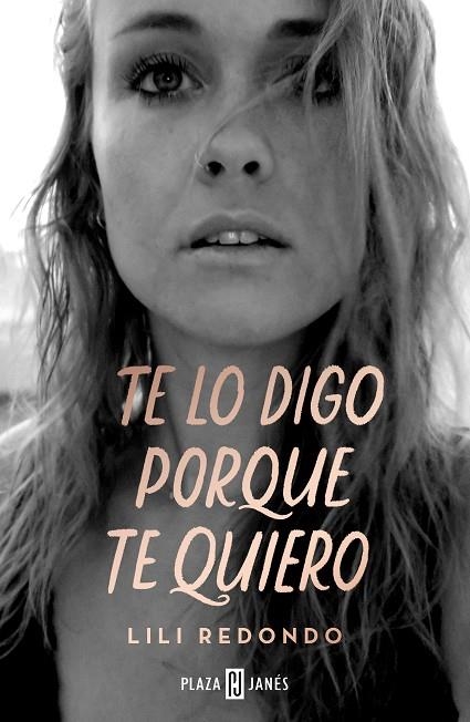 TE LO DIGO PORQUE TE QUIERO | 9788401026195 | REDONDO, LILI | Llibreria La Gralla | Librería online de Granollers