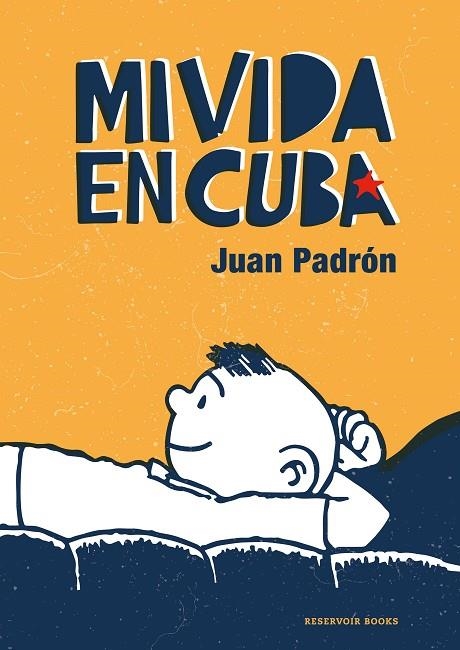 MI VIDA EN CUBA | 9788418052200 | PADRÓN, JUAN | Llibreria La Gralla | Librería online de Granollers