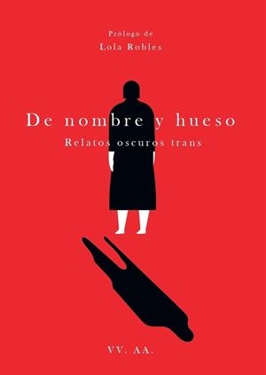DE NOMBRE Y HUESO | 9788418501210 | 9788466427609AA.VV | Llibreria La Gralla | Librería online de Granollers