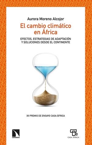 CAMBIO CLIMÁTICO EN ÁFRICA, EL | 9788413522104 | MORENO ALCOJOR, AURORA | Llibreria La Gralla | Librería online de Granollers