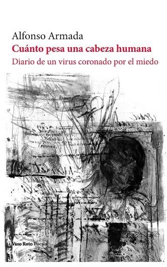 CUÁNTO PESA UNA CABEZA HUMANA | 9788412293791 | ARMADA, ALFONSO | Llibreria La Gralla | Librería online de Granollers