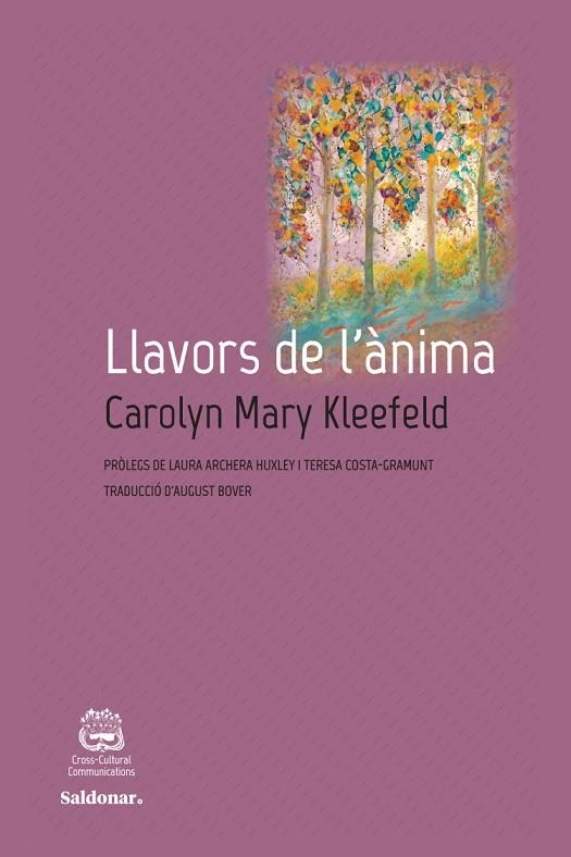 LLAVORS DE L'ÀNIMA (ED. BILINGÜE ANGLÈS/ CATALÀ) | 9788417611408 | KLEEFELD, CAROLYN MARY | Llibreria La Gralla | Llibreria online de Granollers