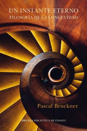 UN INSTANTE ETERNO | 9788418436635 | BRUCKNER, PASCAL | Llibreria La Gralla | Librería online de Granollers