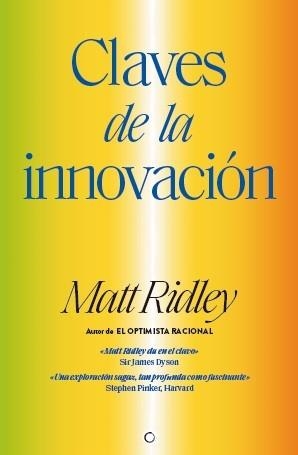 CLAVES DE LA INNOVACIÓN | 9788412176513 | RIDLEY, MATT | Llibreria La Gralla | Librería online de Granollers