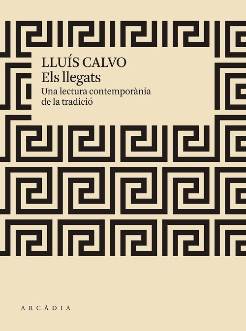 LLEGATS, ELS | 9788412273519 | CALVO, LLUÍS | Llibreria La Gralla | Librería online de Granollers
