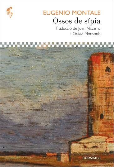 OSSOS DE SÍPIA (EDICIÓ BILINGÜE ITALIÀ/CATALÀ) | 9788416948611 | MONTALE, EUGENIO | Llibreria La Gralla | Llibreria online de Granollers