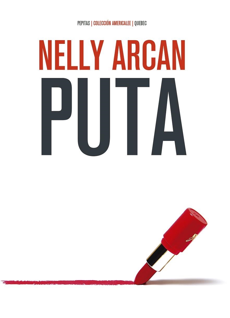 PUTA | 9788417386764 | ARCAN, NELLY | Llibreria La Gralla | Librería online de Granollers