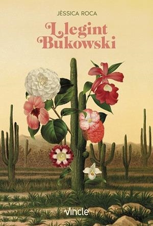 LLEGINT BUKOWSKI | 9788412158472 | ROCA, JÈSSICA | Llibreria La Gralla | Llibreria online de Granollers