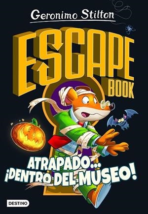 ESCAPE BOOK. ATRAPADO... ¡DENTRO DEL MUSEO! | 9788408237327 | STILTON, GERONIMO | Llibreria La Gralla | Librería online de Granollers