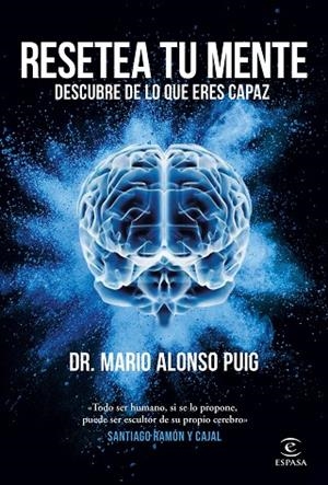 RESETEA TU MENTE. DESCUBRE DE LO QUE ERES CAPAZ | 9788467062045 | PUIG, MARIO ALONSO | Llibreria La Gralla | Librería online de Granollers
