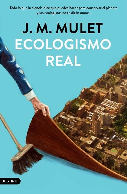 ECOLOGISMO REAL | 9788423359202 | MULET, J.M. | Llibreria La Gralla | Librería online de Granollers
