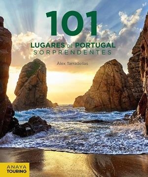 101 LUGARES DE PORTUGAL SORPRENDENTES | 9788491583097 | TARRADELLAS GORDO, ÀLEX | Llibreria La Gralla | Librería online de Granollers