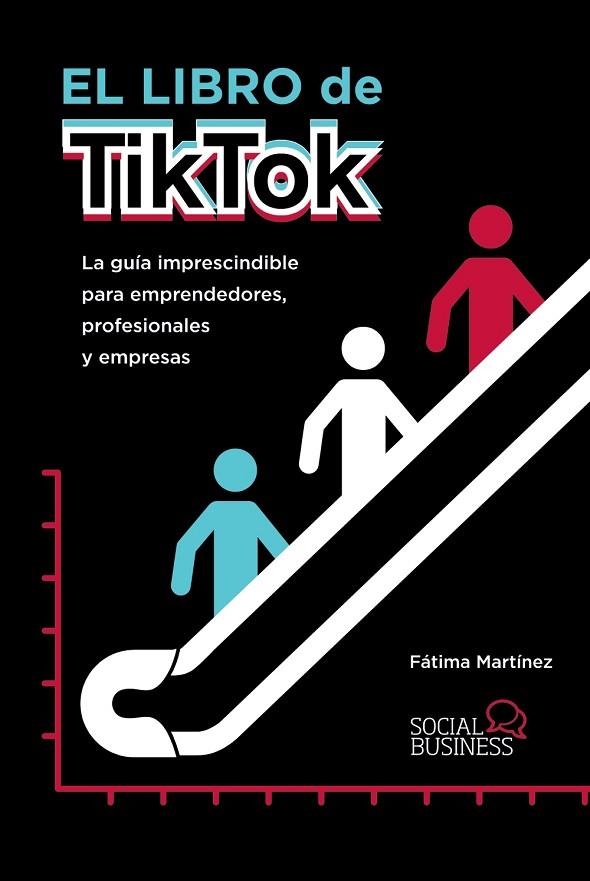 LIBRO DE TIKTOK, EL | 9788441543607 | MARTÍNEZ, FÁTIMA | Llibreria La Gralla | Librería online de Granollers