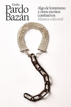 ALGO DE FEMINISMO Y OTROS ESCRITOS COMBATIVOS | 9788413622392 | PARDO BAZÁN, EMILIA | Llibreria La Gralla | Librería online de Granollers