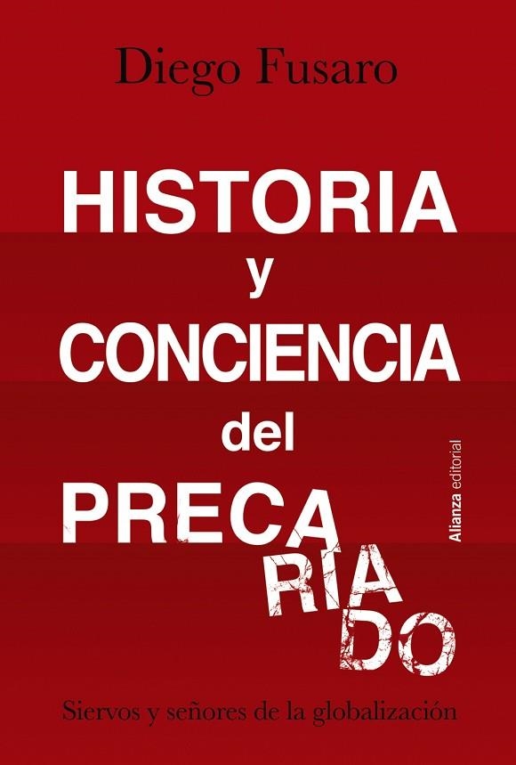 HISTORIA Y CONCIENCIA DEL PRECARIADO | 9788413622804 | FUSARO, DIEGO | Llibreria La Gralla | Llibreria online de Granollers