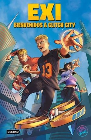 EXI  BIENVENIDOS A GLITCH CITY | 9788408240389 | EXI | Llibreria La Gralla | Librería online de Granollers