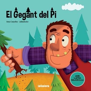 EL GEGANT DEL PI | 9788424668730 | CANYELLES, ANNA | Llibreria La Gralla | Librería online de Granollers