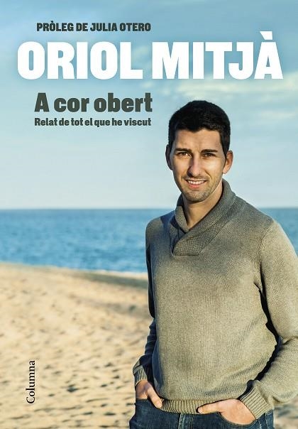 A COR OBERT | 9788466427715 | MITJÀ, ORIOL | Llibreria La Gralla | Llibreria online de Granollers