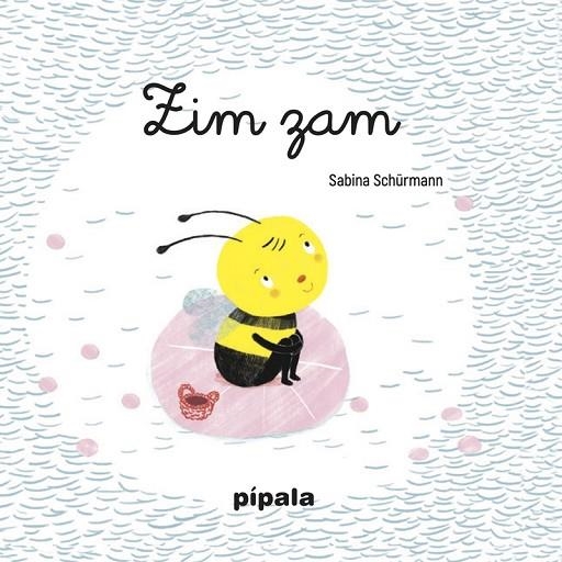 ZIM ZAM | 9788416287840 | SCHÜRMANN SABINA | Llibreria La Gralla | Librería online de Granollers