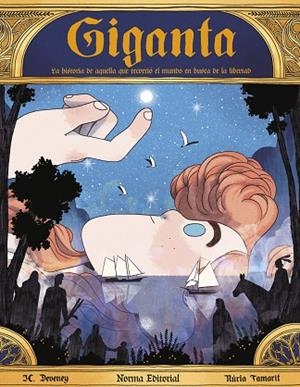 GIGANTA. HISTORIA DE AQUELLA QUE RECORRIÓ EL MUNDO EN BUSCA DE LIBERTAD | 9788467944600 | JEAN-CHRISTOPHE DEVENEY / NÚRIA TAMARIT | Llibreria La Gralla | Llibreria online de Granollers