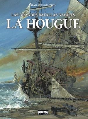 GRANDES BATALLAS NAVALES 10, LAS. LA HOUGUE | 9788467944648 | JEAN-YVES DELITTE | Llibreria La Gralla | Librería online de Granollers